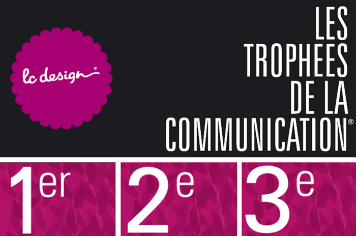Les Trophées de la Communication 2014 LC Design