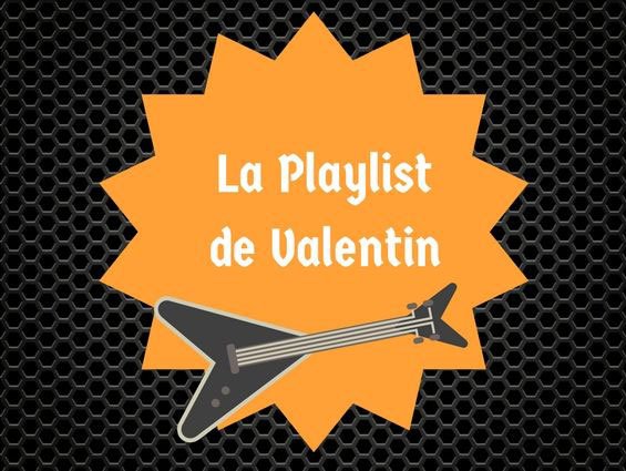 Playlist de février par LC design feat Valentin #11